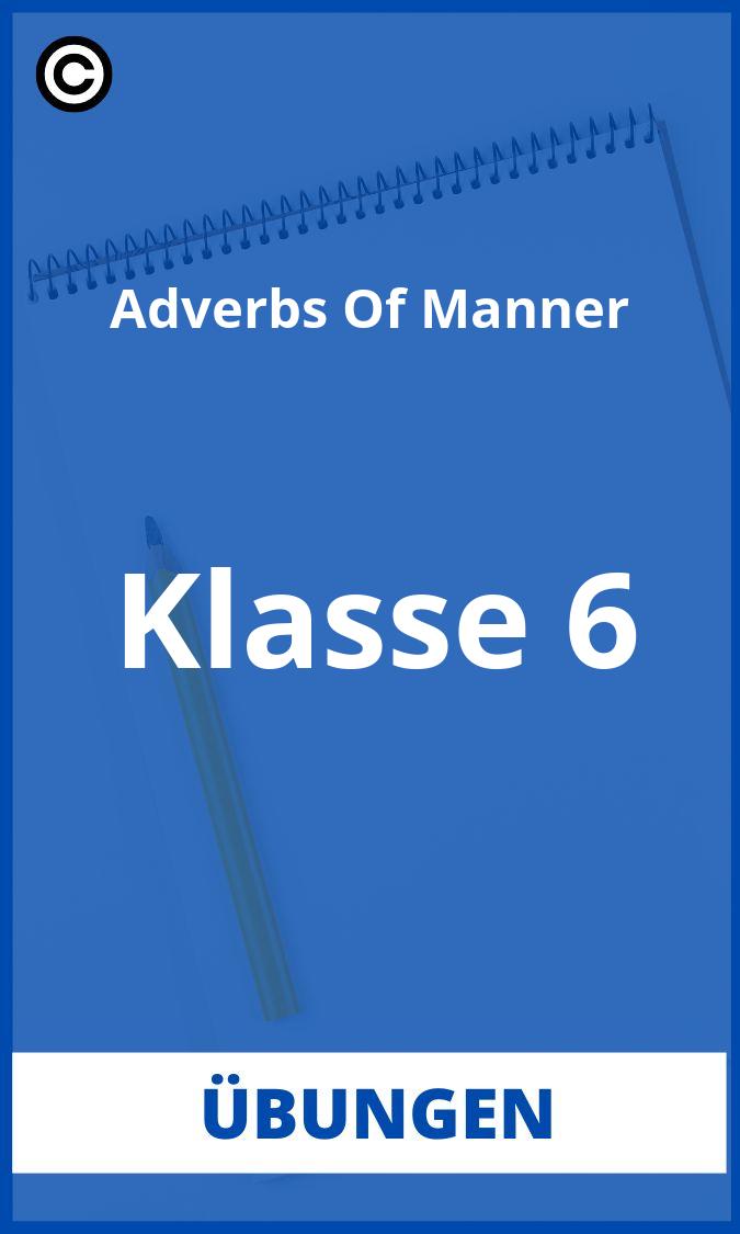 Adverbs Of Manner Übungen Klasse 6 PDF