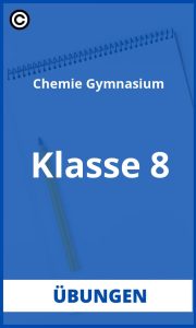 Chemie 8 Klasse Gymnasium Übungen