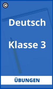 Deutsch Übungen Klasse 3