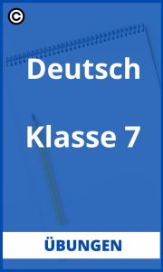 Deutsch Übungen Klasse 7