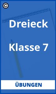 Dreieck Übungen Klasse 7