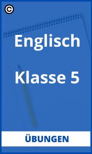 Englisch 5. Klasse Übungen