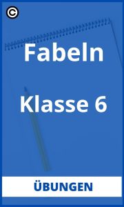 Fabeln Klasse 6 Übungen