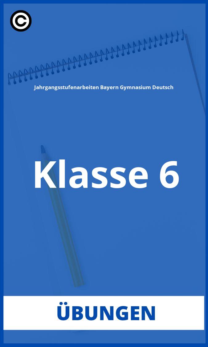 Jahrgangsstufenarbeiten Bayern Gymnasium Deutsch 6. Klasse Übungen PDF