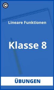 Lineare Funktionen Übungen Klasse 8