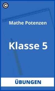 Mathe Potenzen Übungen 5. Klasse