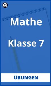 Mathe Übungen Klasse 7