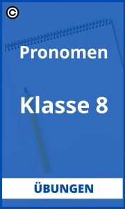 Pronomen Übungen 8 Klasse