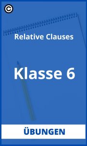 Relative Clauses Übungen Klasse 6