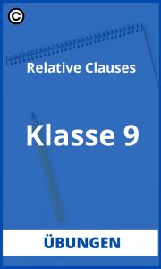 Relative Clauses Übungen Klasse 9