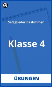 Satzglieder Bestimmen 4. Klasse Übungen