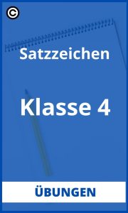 Satzzeichen Übungen 4. Klasse