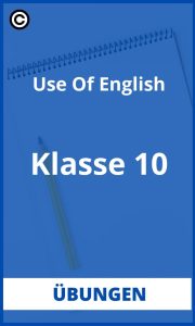 Use Of English Übungen 10 Klasse